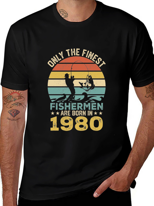 Finest Fishermen Born in 1980 T-Shirt
