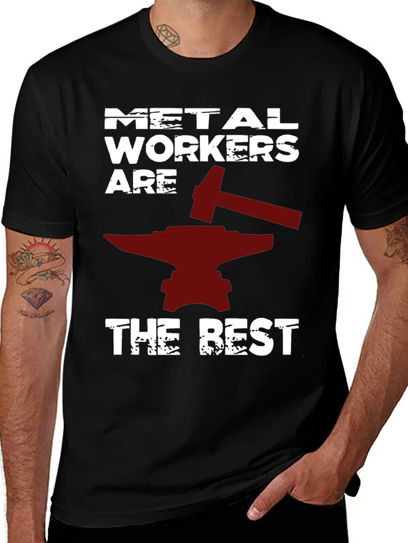 Metal Workers Are The Best T-Shirt