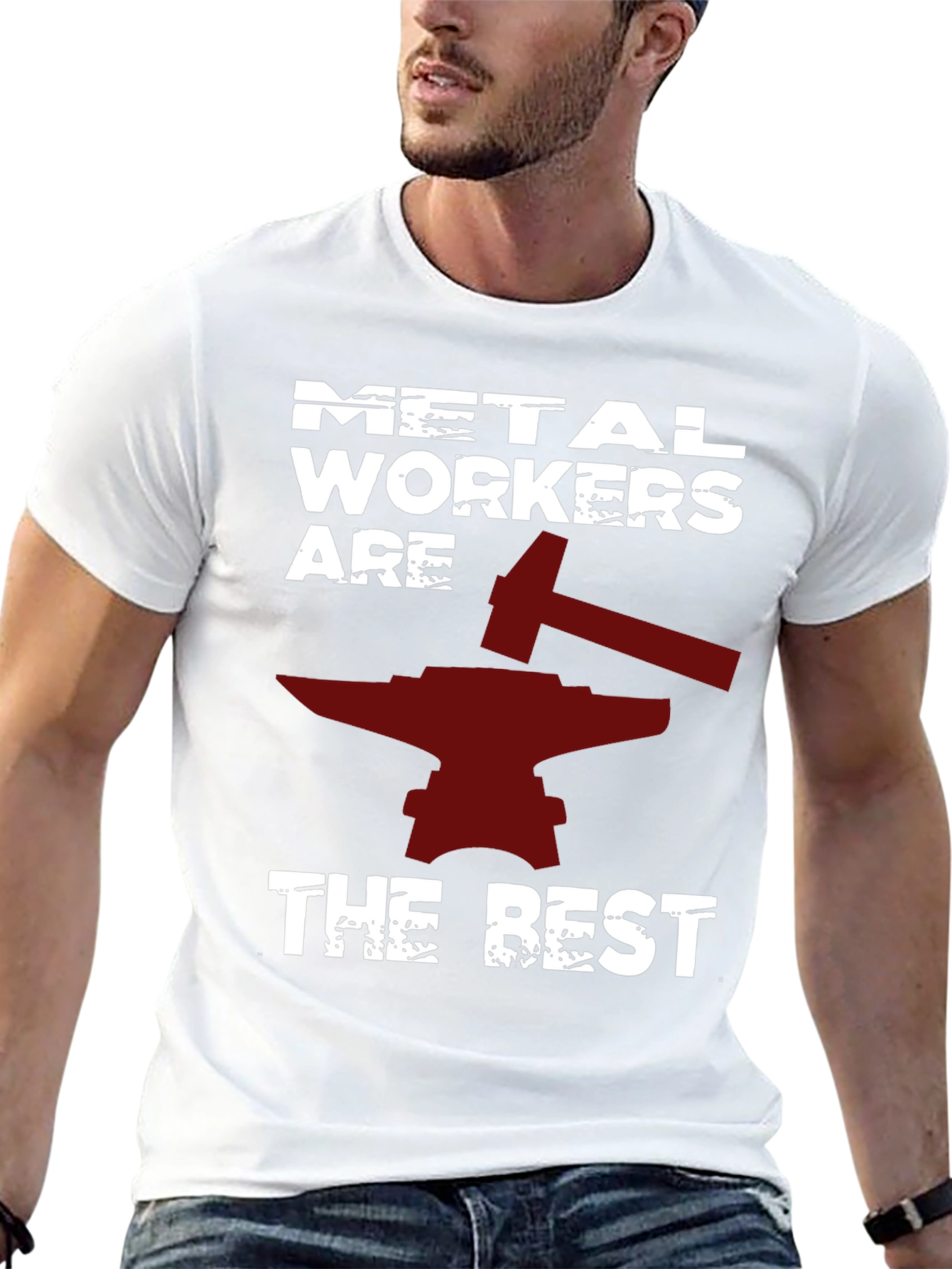 Metal Workers Are The Best T-Shirt