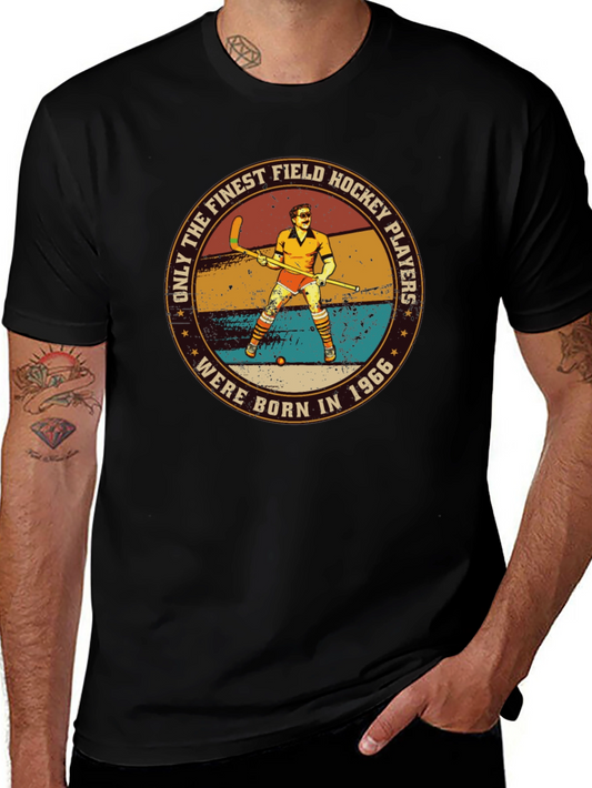 Finest Field Hockey Players Born in 1966 T-Shirt