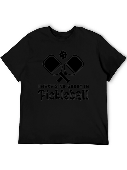 Pickleball T-Shirt: No Sorry in Pickleball Graphic Tee