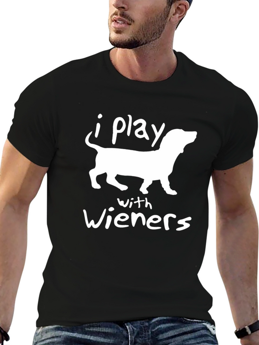 Funny Dachshund I Play With Wieners Graphic Tee