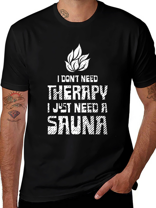 Sauna Therapy T-Shirt - Relax and Unwind!