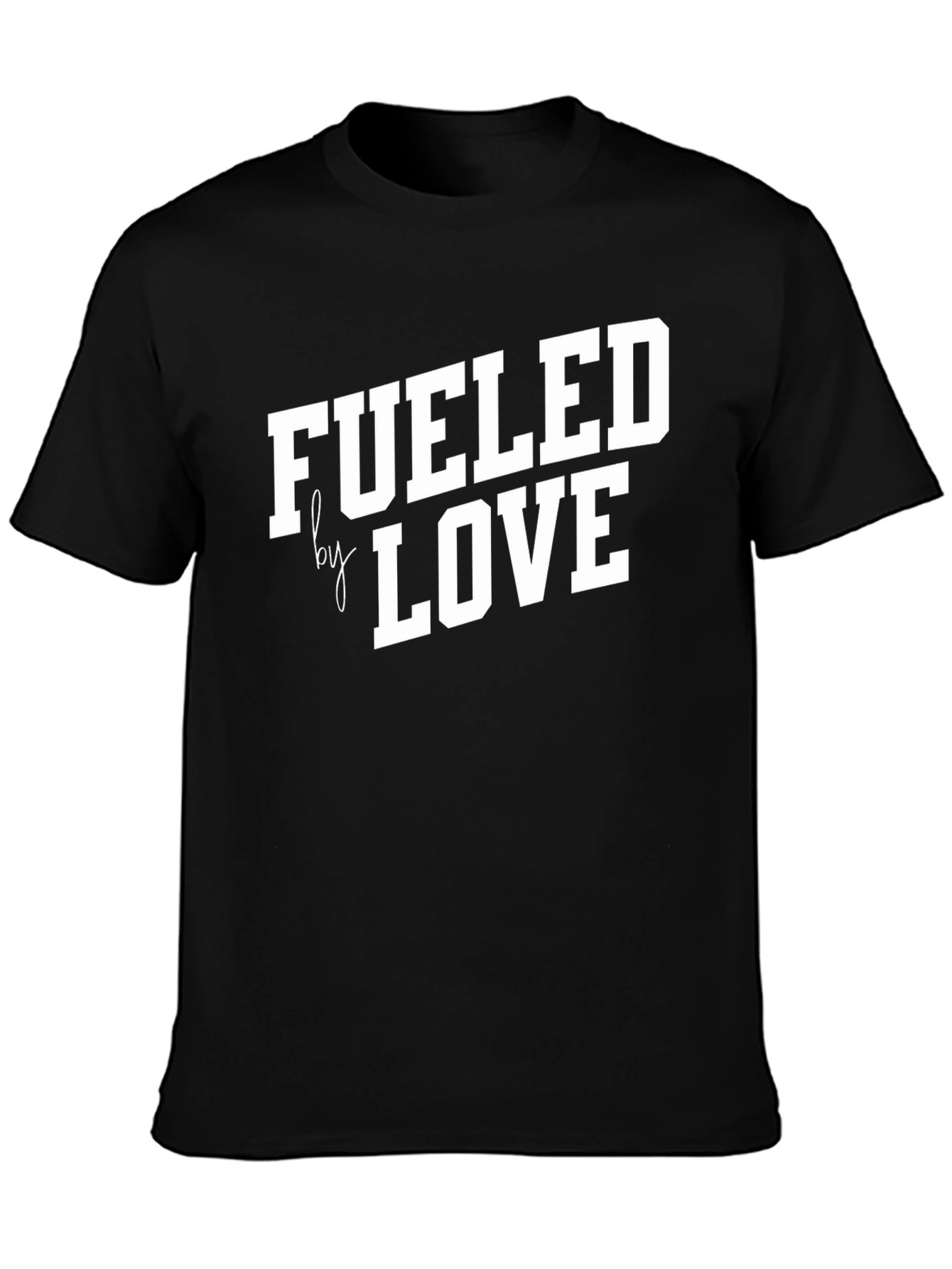 Fueled by Love - Graphic T-Shirt
