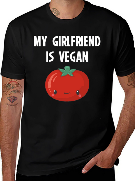 My Girlfriend is Vegan - Cute Tomato Graphic T-Shirt