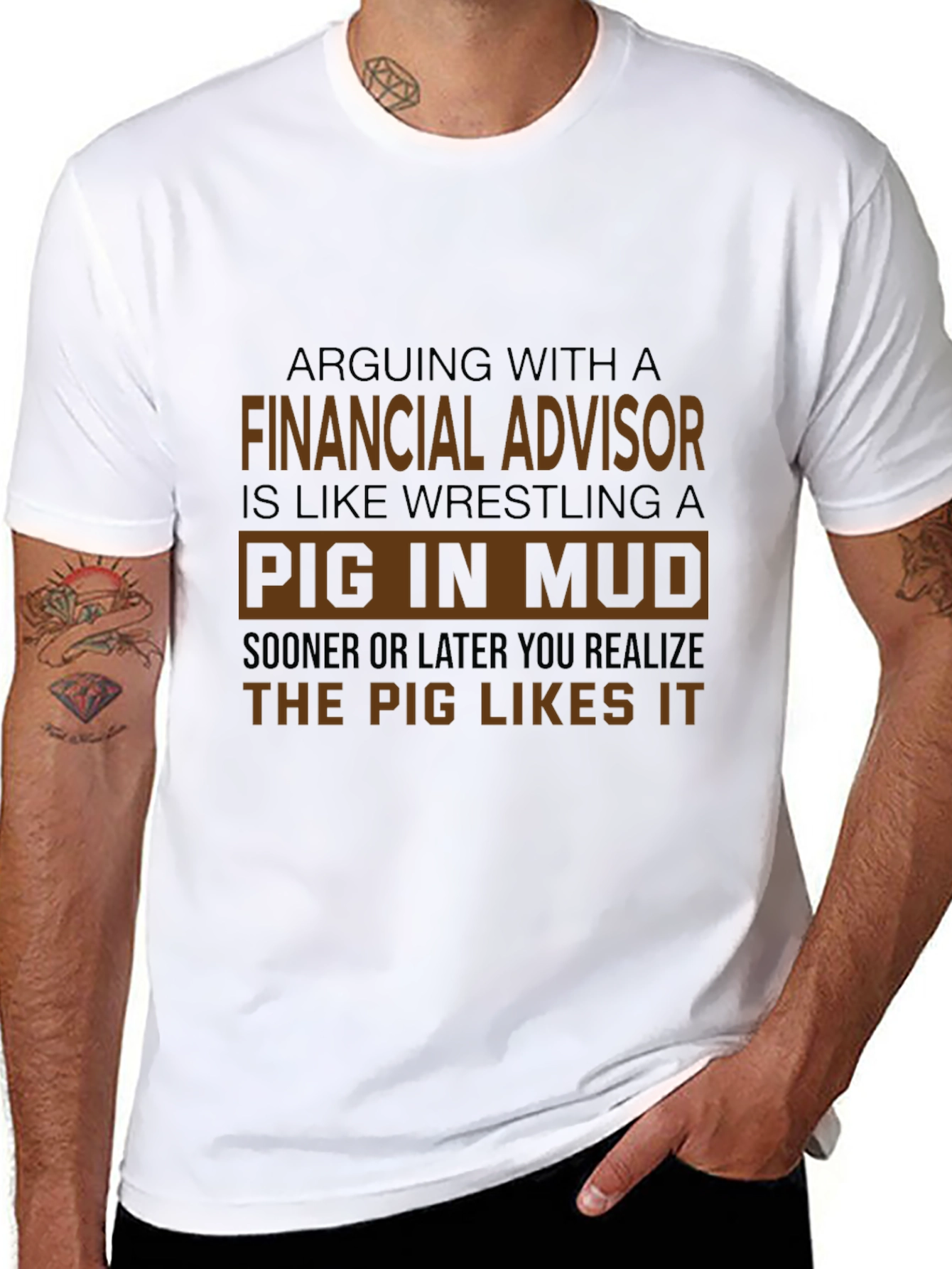 Financial Advisor Pig in Mud T-Shirt