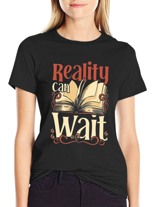 Reality Can Wait Book Lover T-Shirt