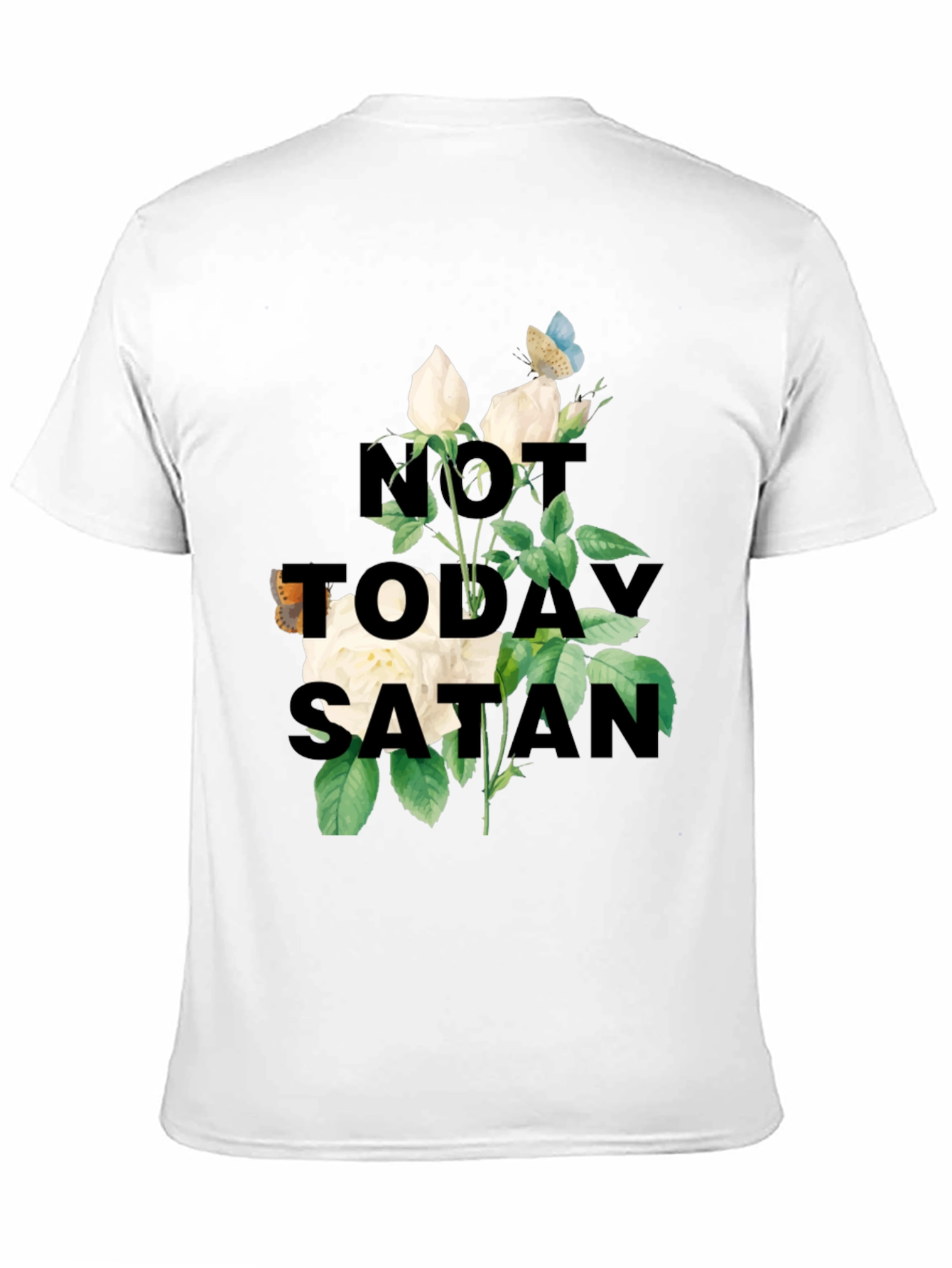 Not Today Satan T-Shirt | Floral Graphic Tee
