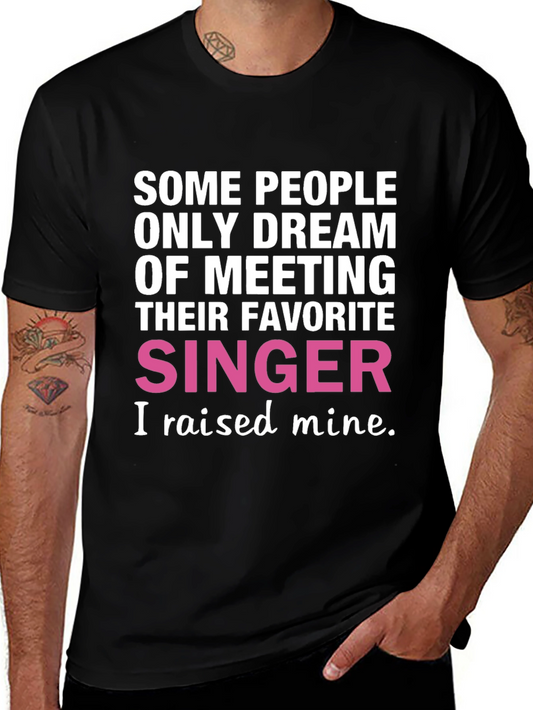 Singer Mom T-Shirt - Raised Mine Graphic Tee
