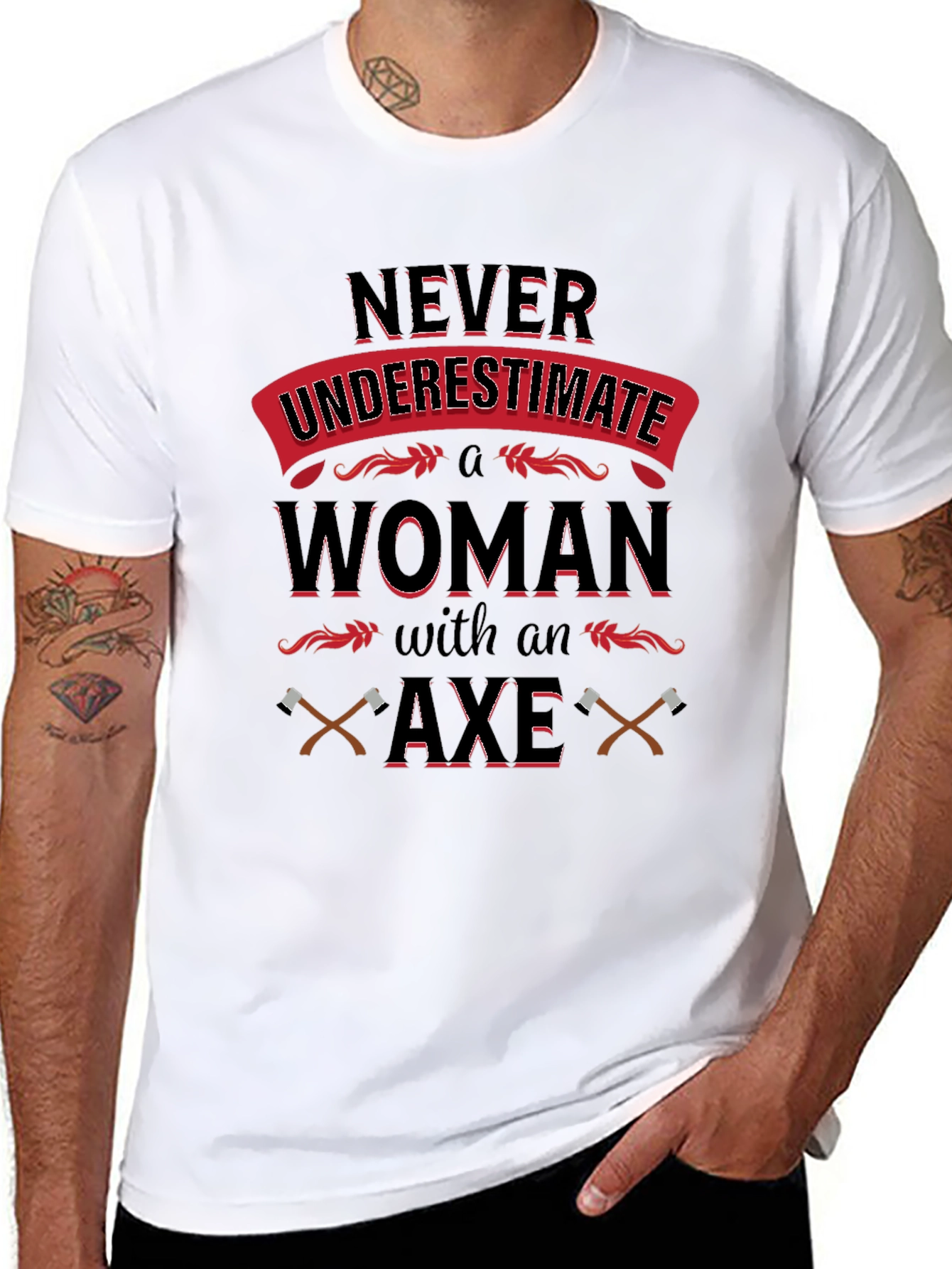 Never Underestimate Woman with Axe T-Shirt