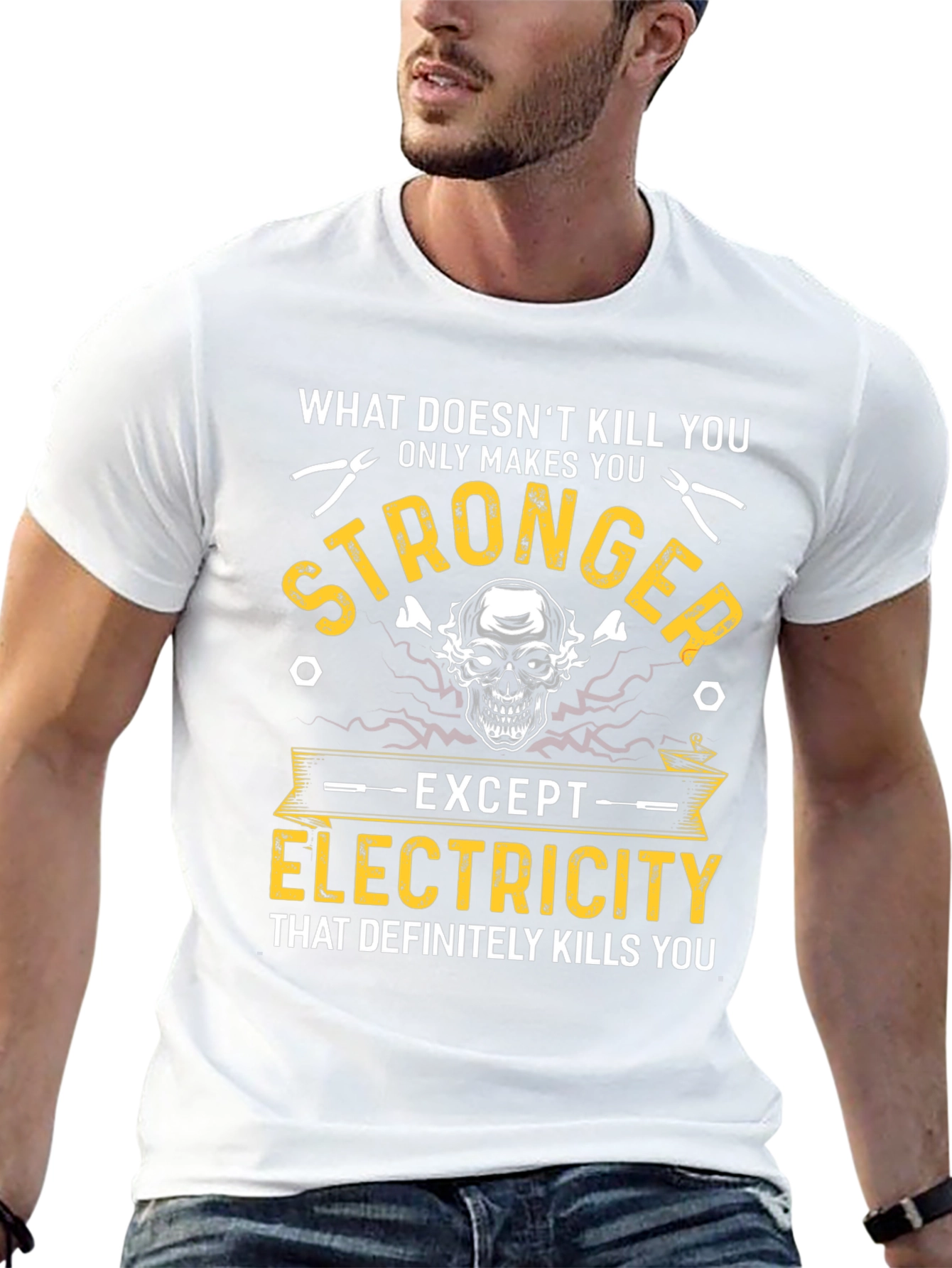 Electrician Humor T-Shirt: What Doesnt Kill You