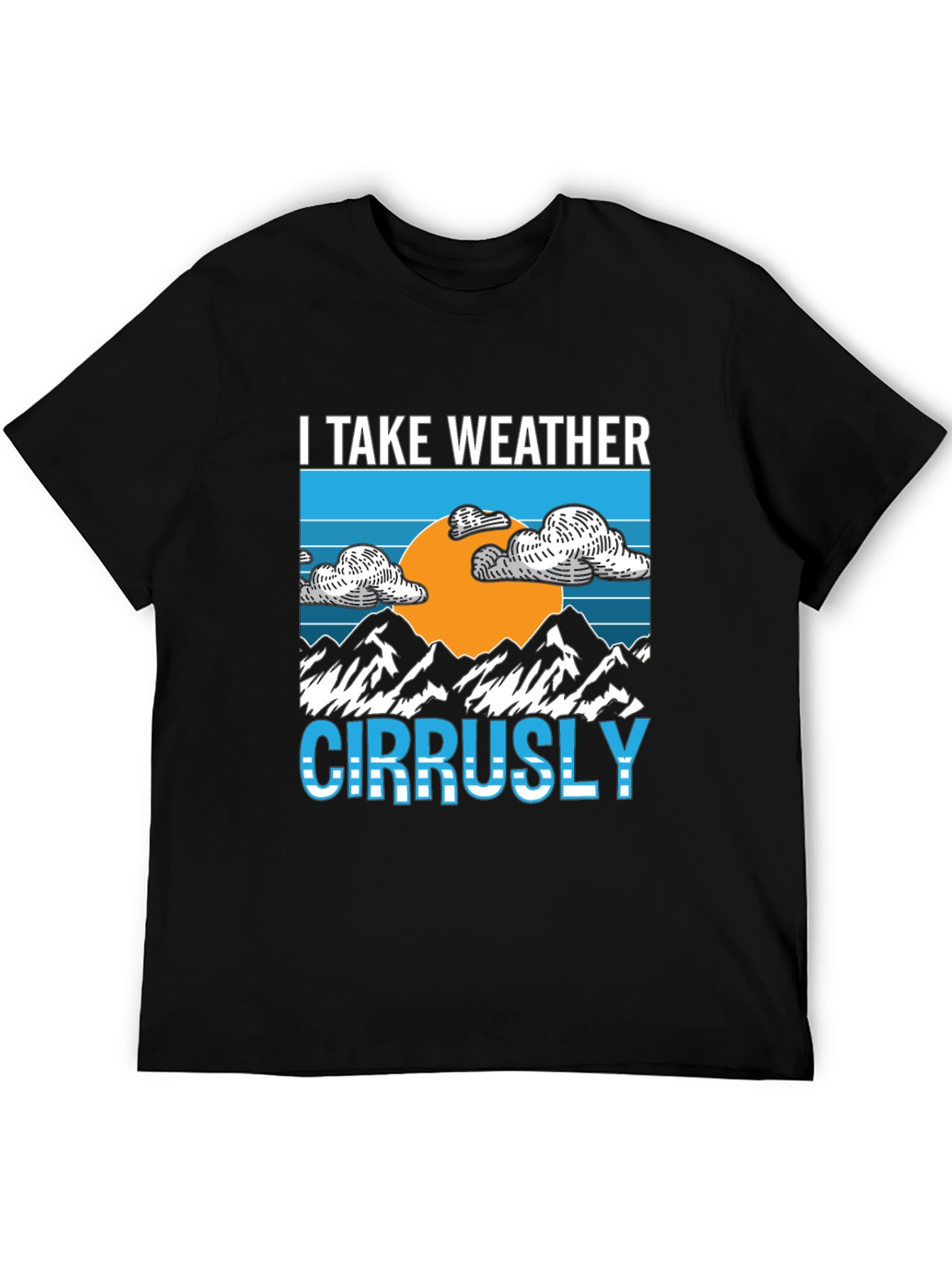 I Take Weather Cirrusly Black Graphic Tee