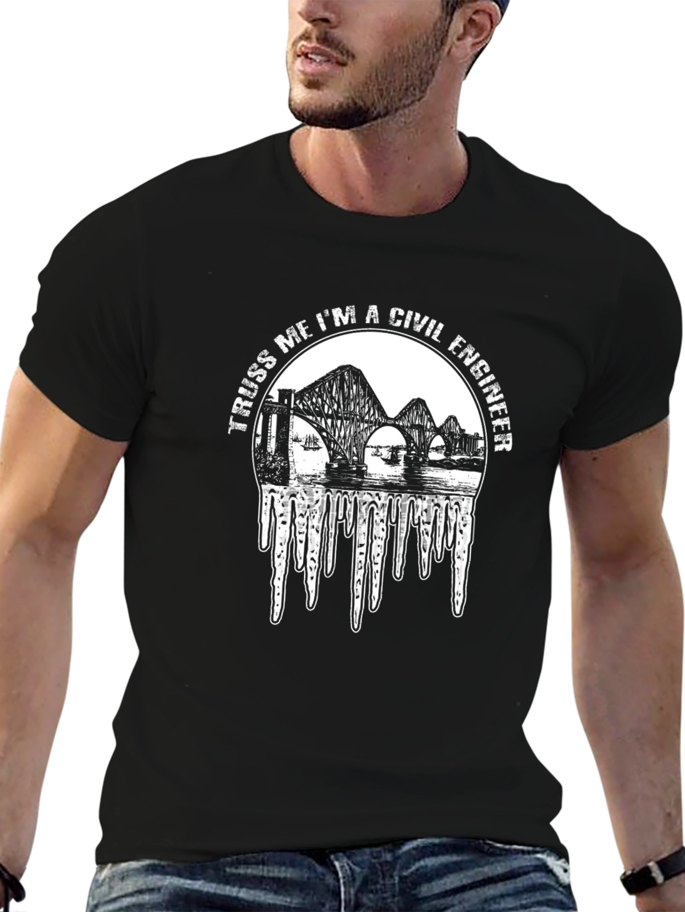 Truss Me Im A Civil Engineer T-Shirt