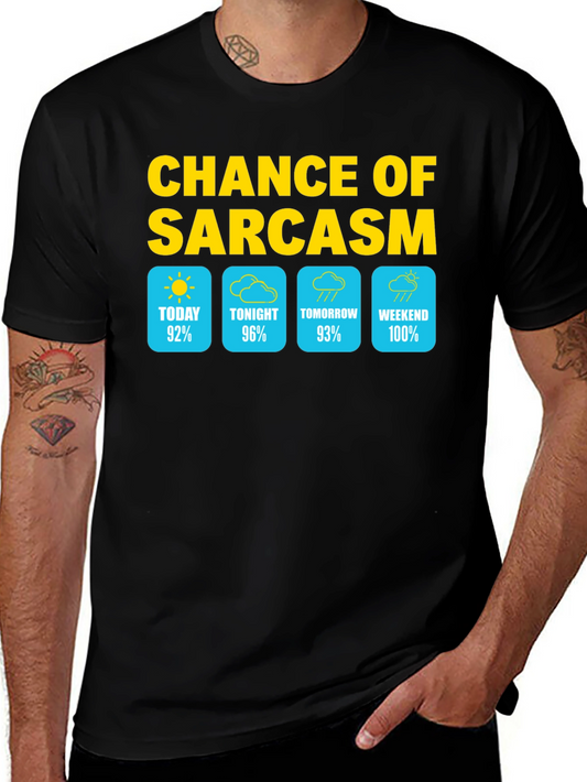 Sarcasm Weather Forecast T-Shirt - Humorous Graphic Tee
