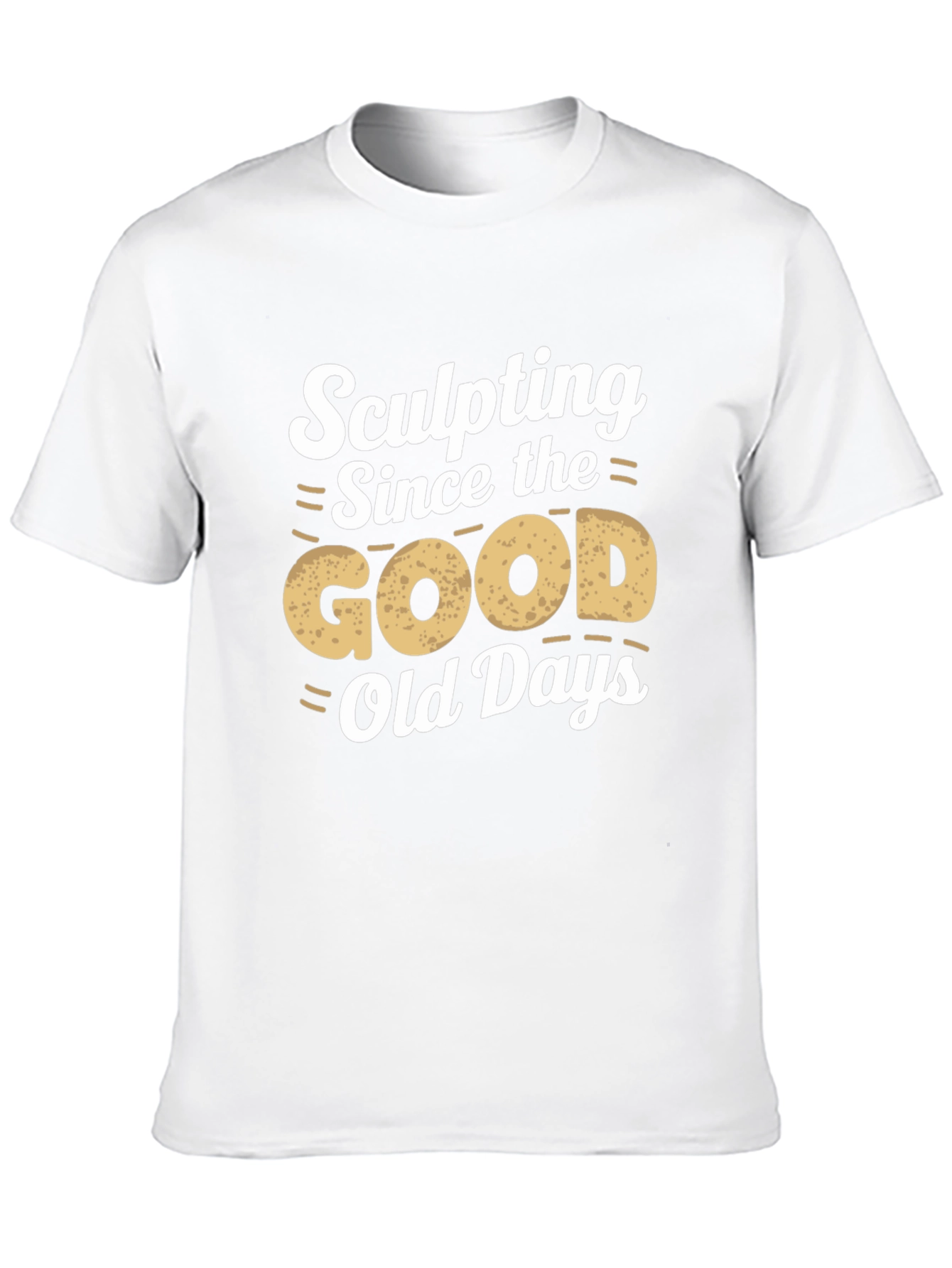 Sculpting Since the Good Old Days T-Shirt