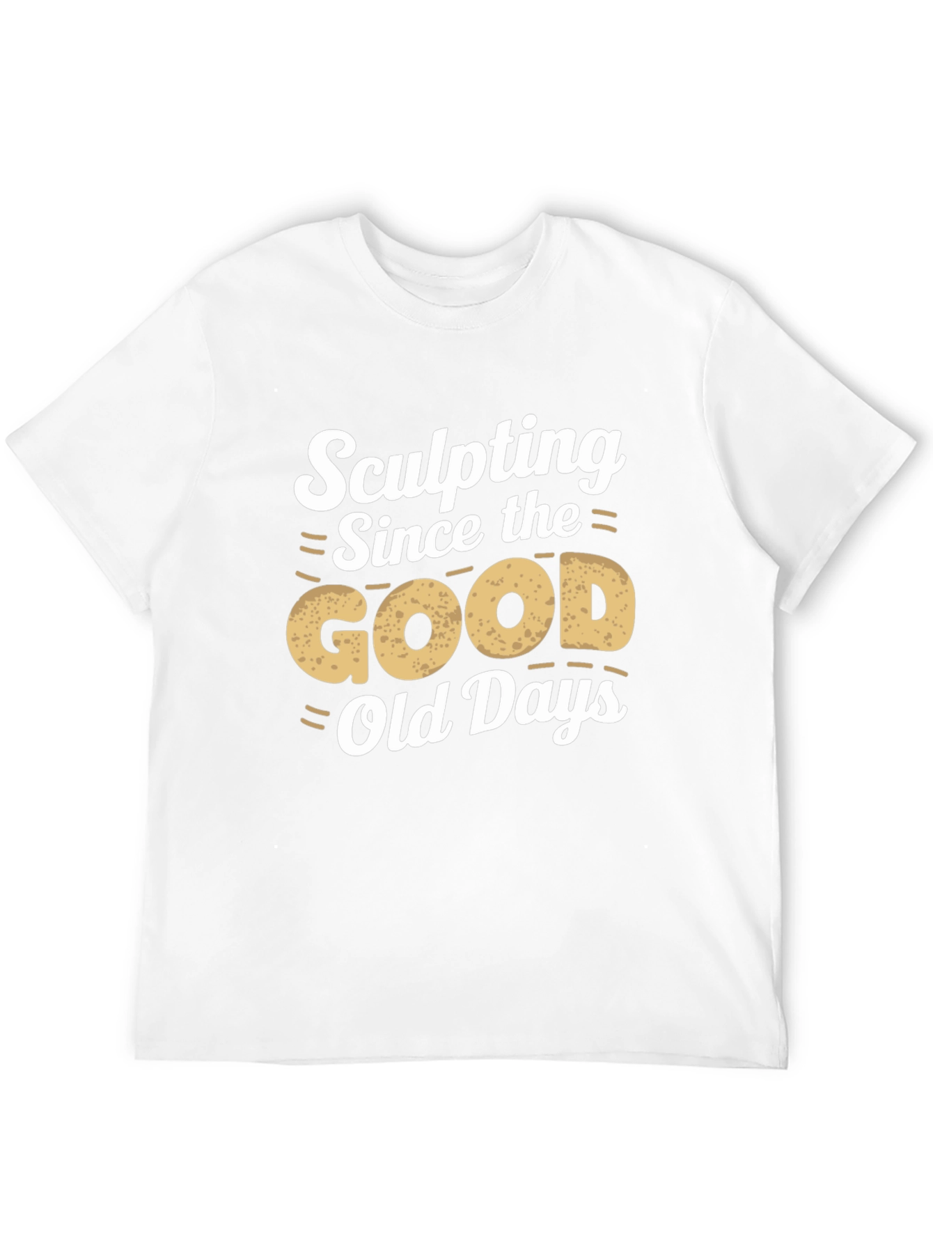 Sculpting Since the Good Old Days T-Shirt