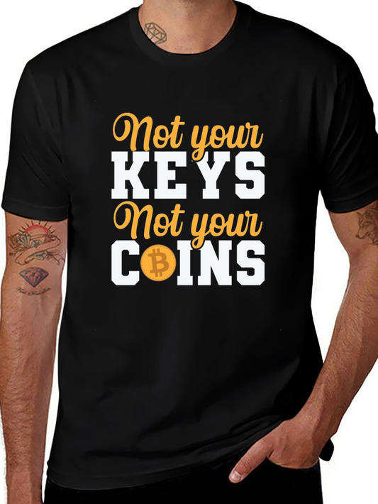 Not Your Keys Not Your Coins Bitcoin Crypto Black T-Shirt