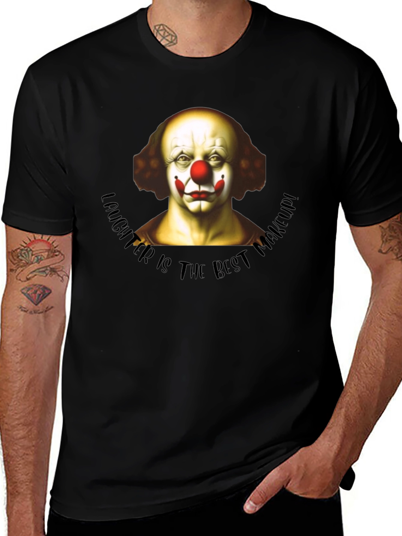 Clown Makeup T-Shirt - Laughter is the Best