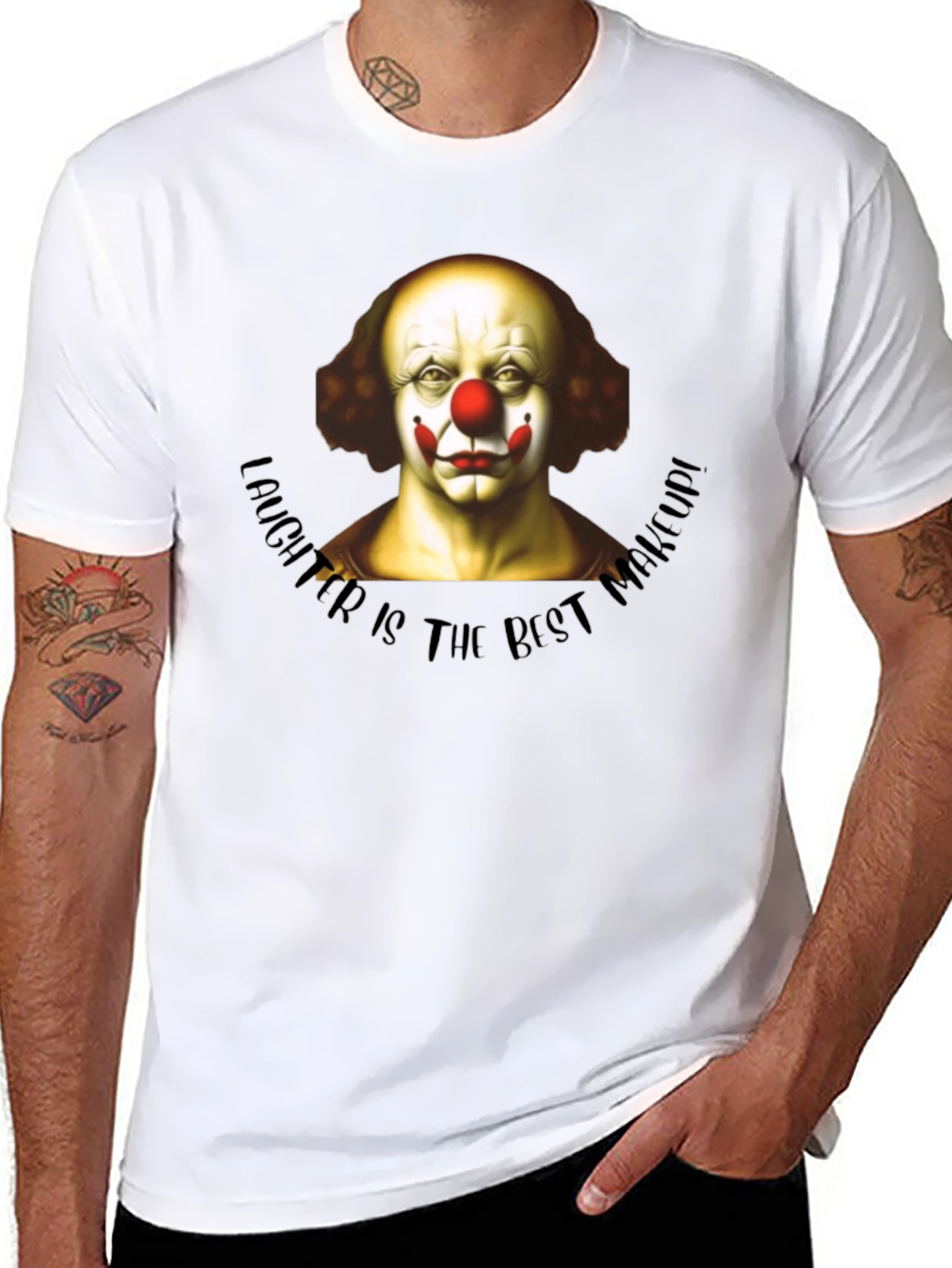 Clown Makeup T-Shirt - Laughter is the Best