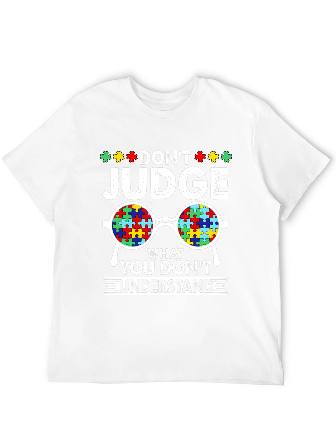 Dont Judge Autism Awareness T-Shirt