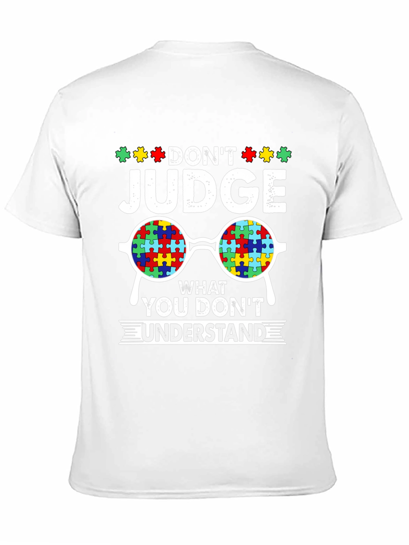 Dont Judge Autism Awareness T-Shirt