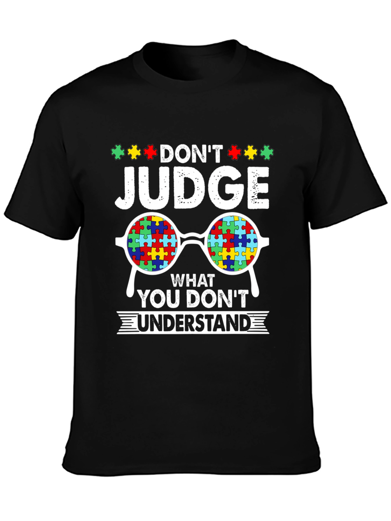 Dont Judge Autism Awareness T-Shirt