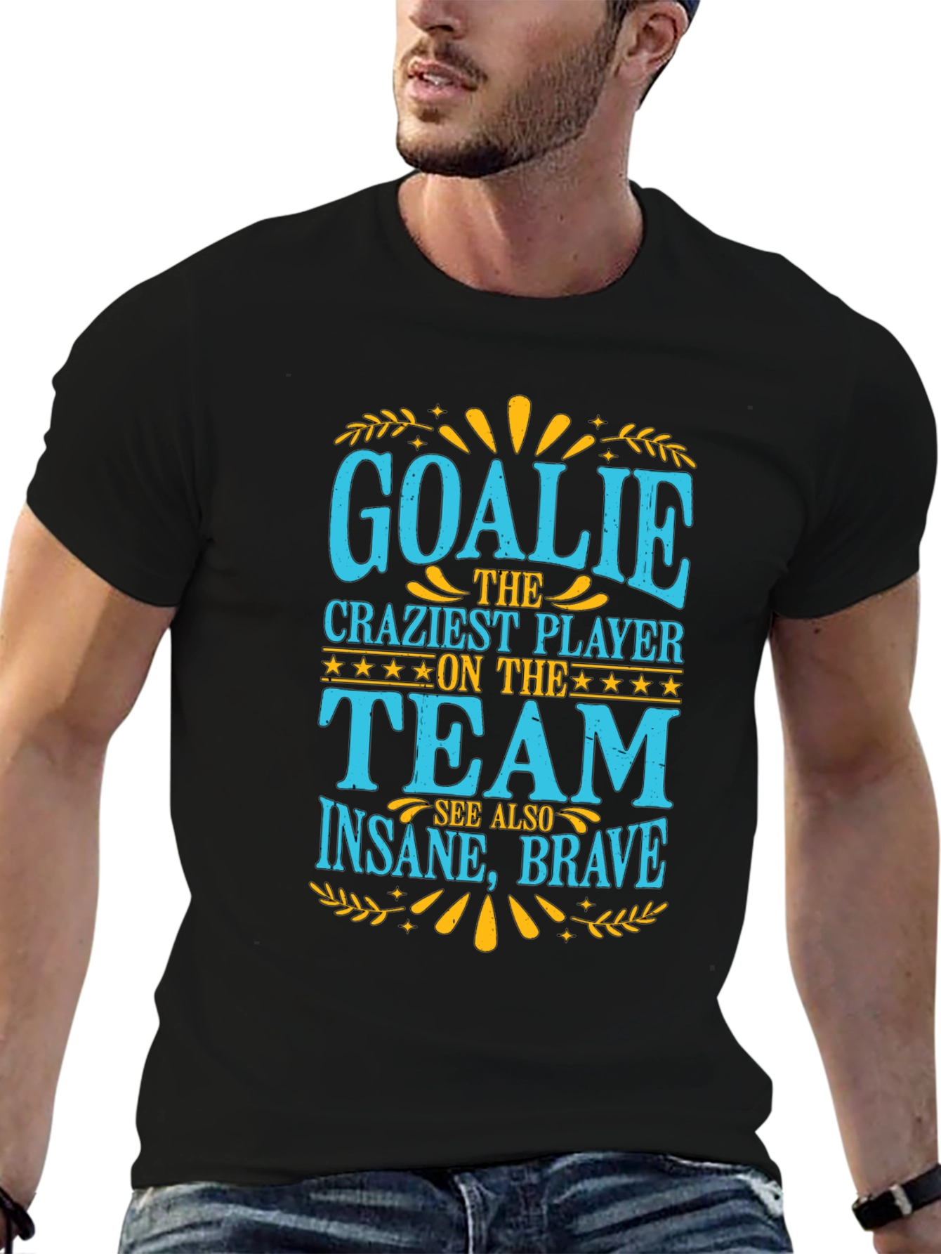 Goalkeeper T-Shirt - Craziest Player On The Team Tee