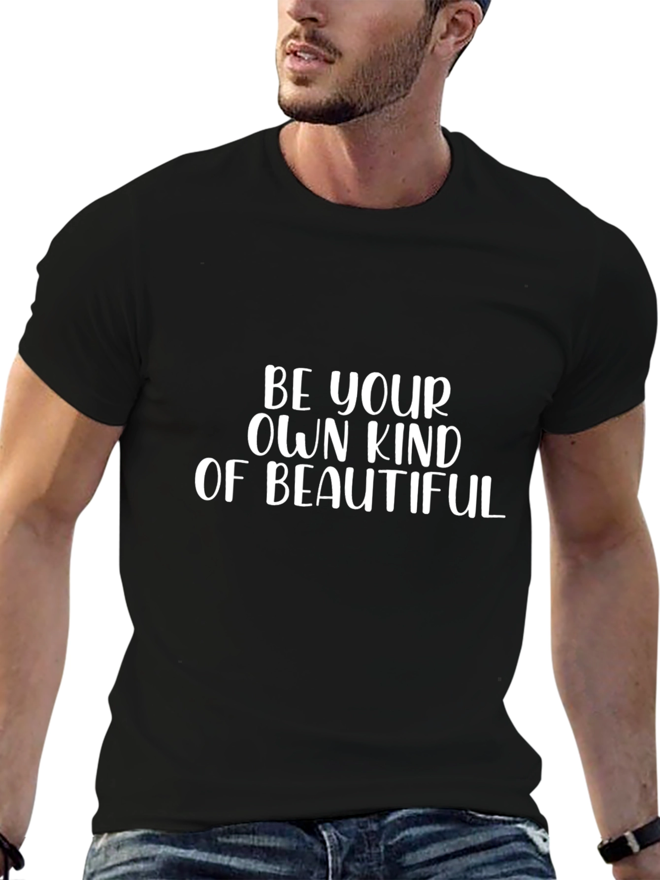 Be Your Own Kind of Beautiful Graphic T-Shirt