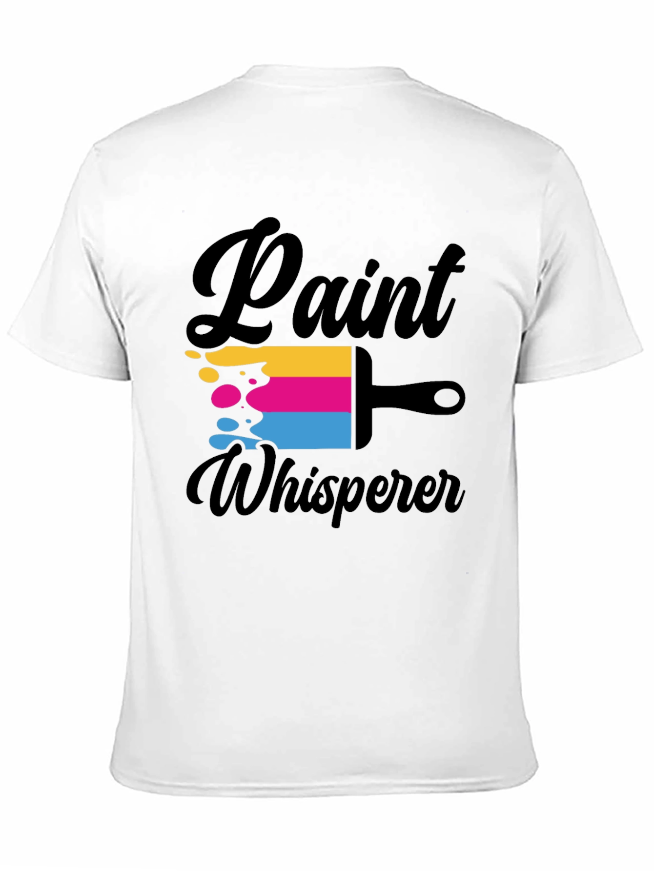 Paint Whisperer T-Shirt - Artsy & Unique