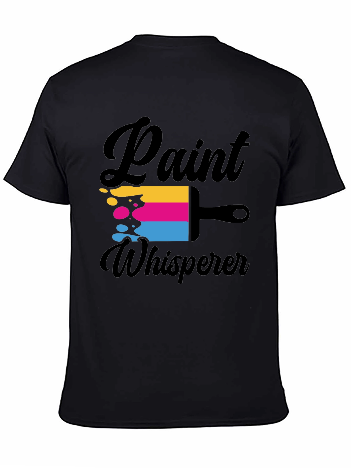 Paint Whisperer T-Shirt - Artsy & Unique