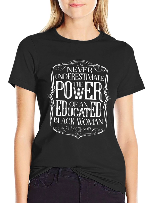 Empowered Educated Black Woman Class of 2018 T-Shirt