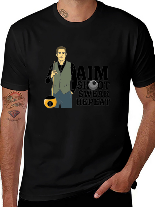 Pool Player Graphic Tee - Aim Shoot Swear Repeat!