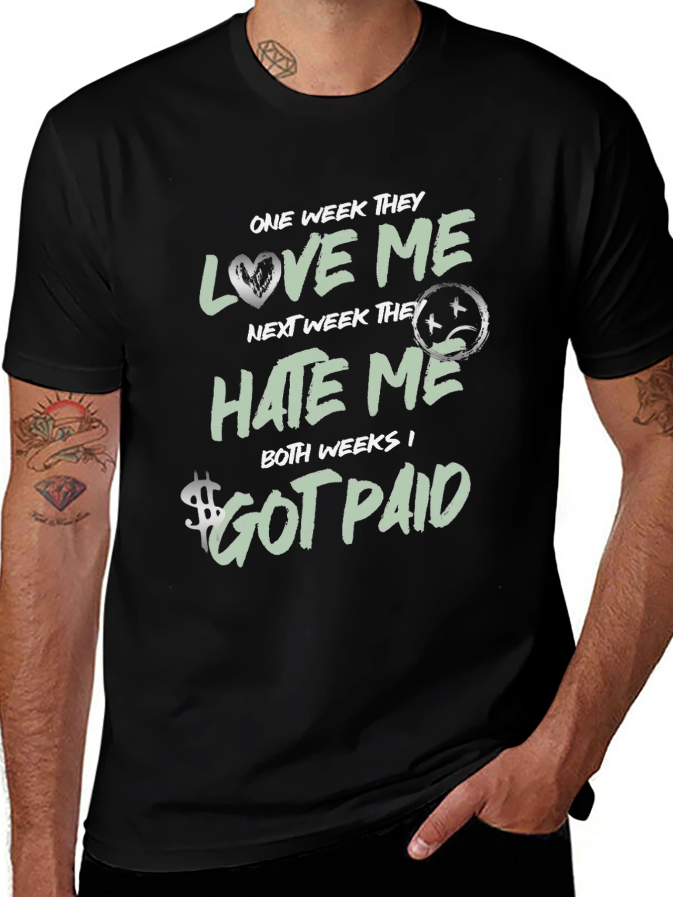 One Week They Love Me T-Shirt