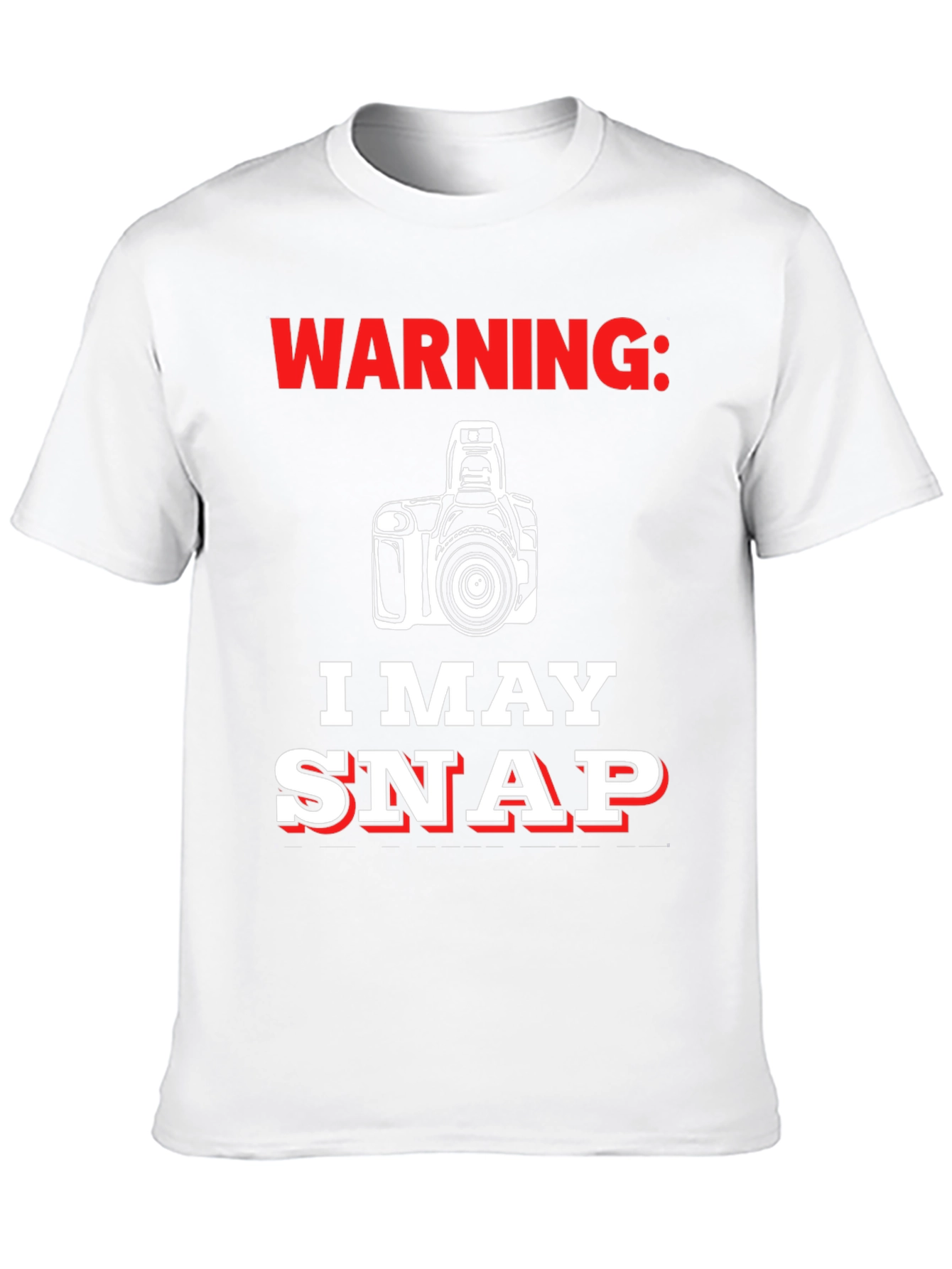 Warning May Snap Funny Photographer T-Shirt
