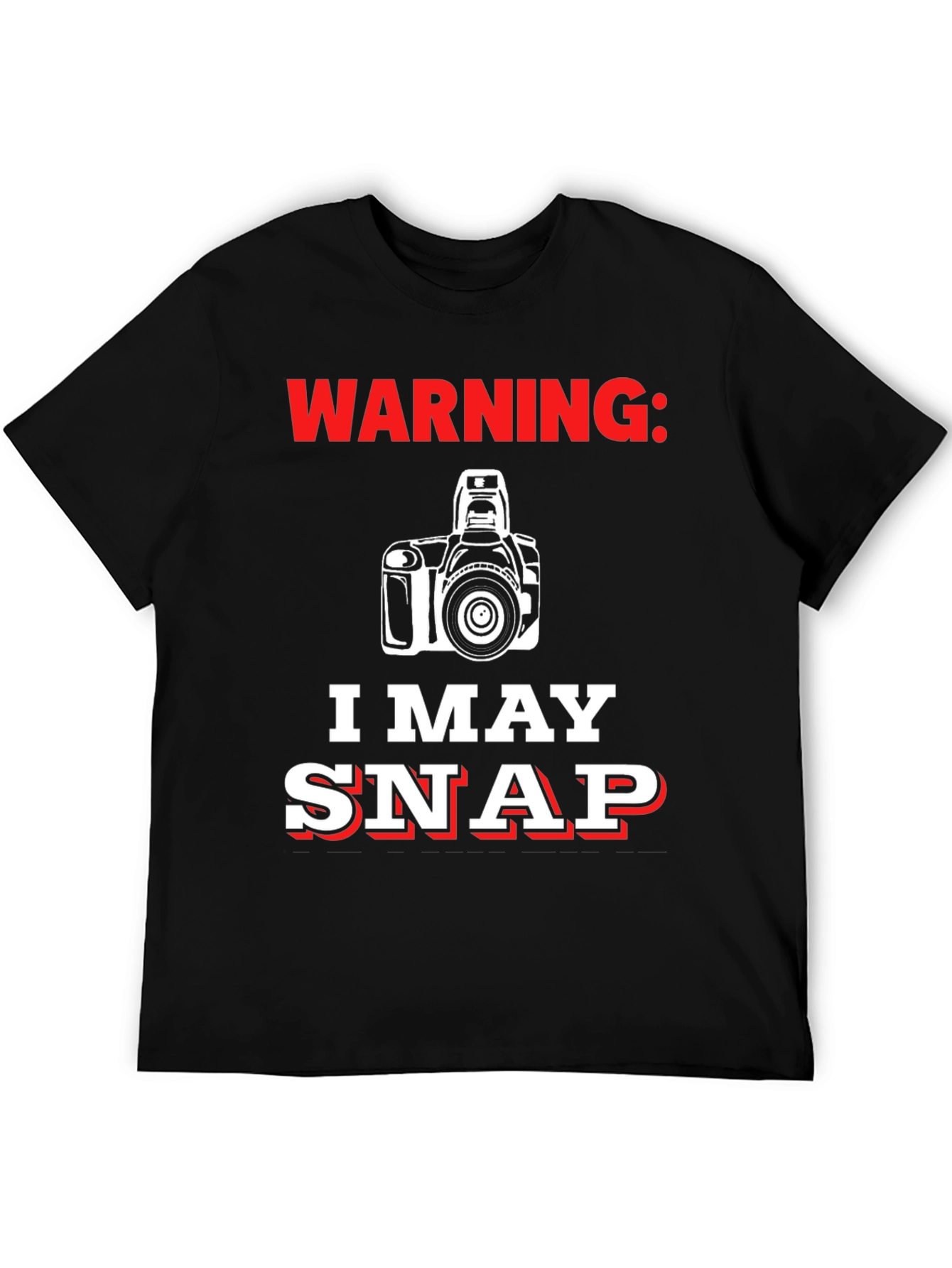 Warning May Snap Funny Photographer T-Shirt