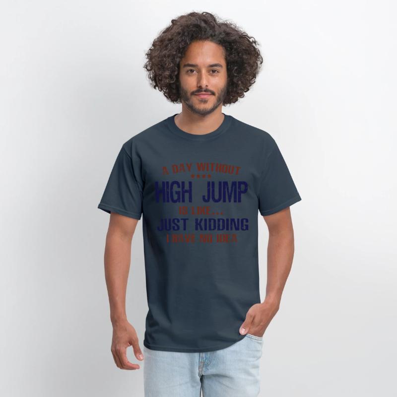 A Day Without High Jump Funny