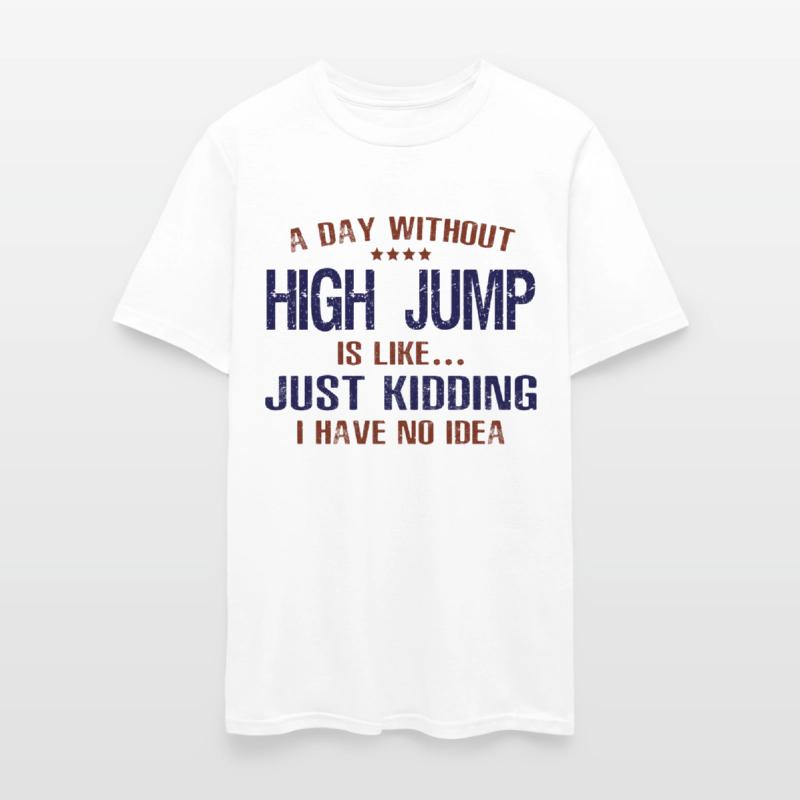 A Day Without High Jump Funny