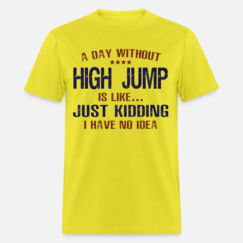 A Day Without High Jump Funny