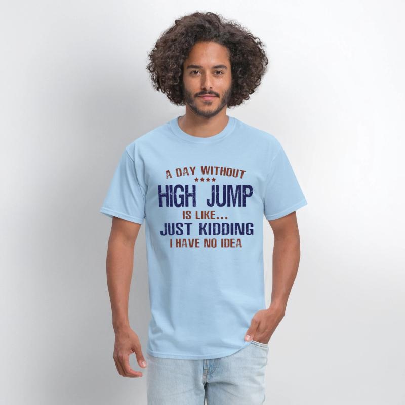 A Day Without High Jump Funny