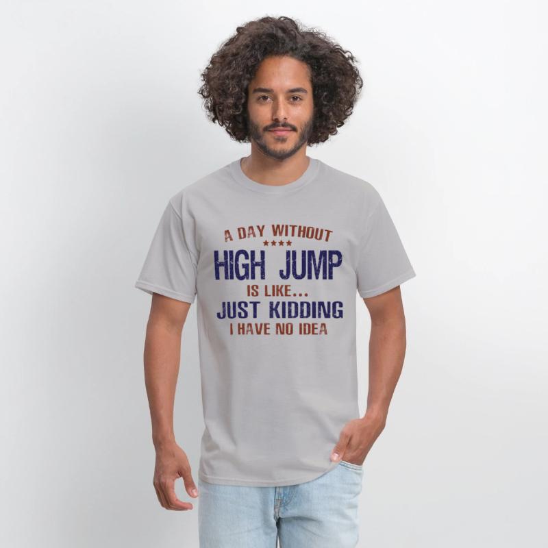 A Day Without High Jump Funny