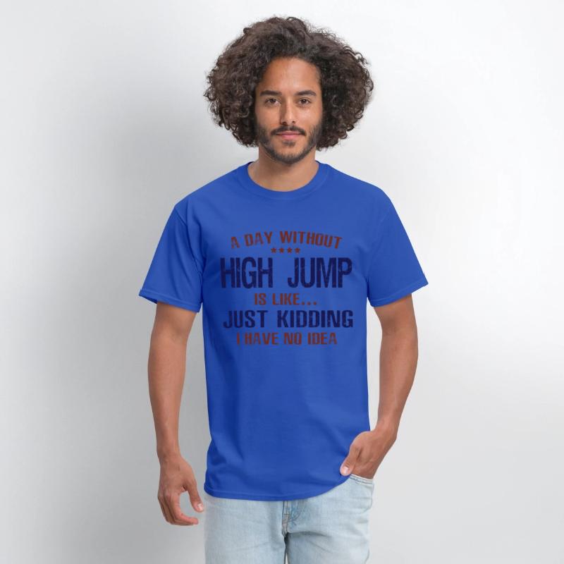 A Day Without High Jump Funny