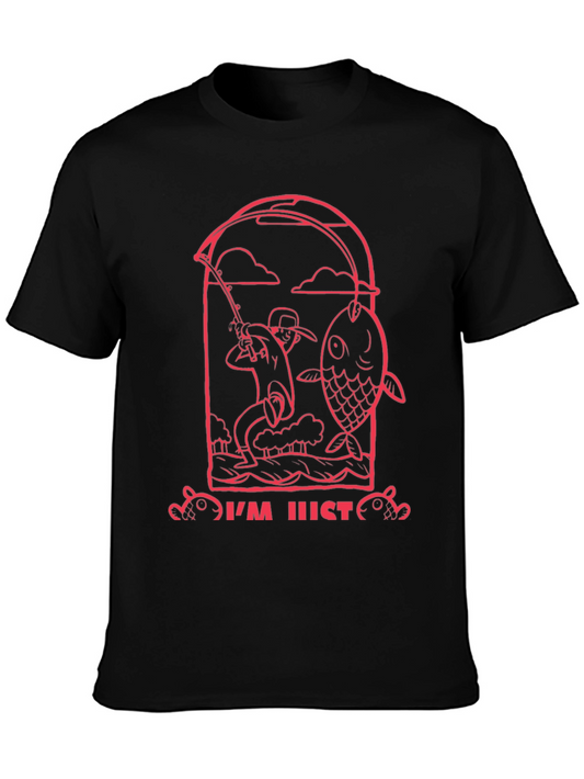 Fishing Graphic Tee - Im Just Here to Fish