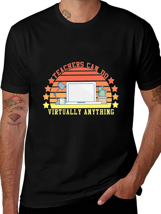 Teachers Can Do Virtually Anything T-Shirt