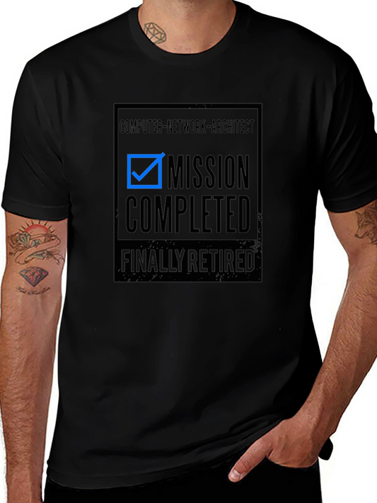 Mission Completed Retired Computer Network Architect T-Shirt