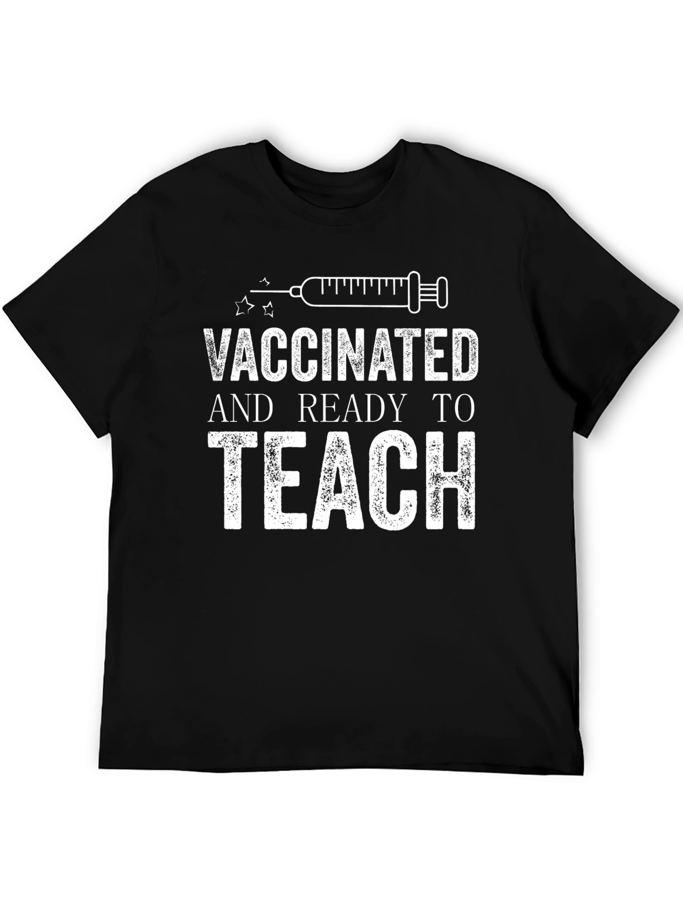 Vaccinated & Ready to Teach Black T-Shirt