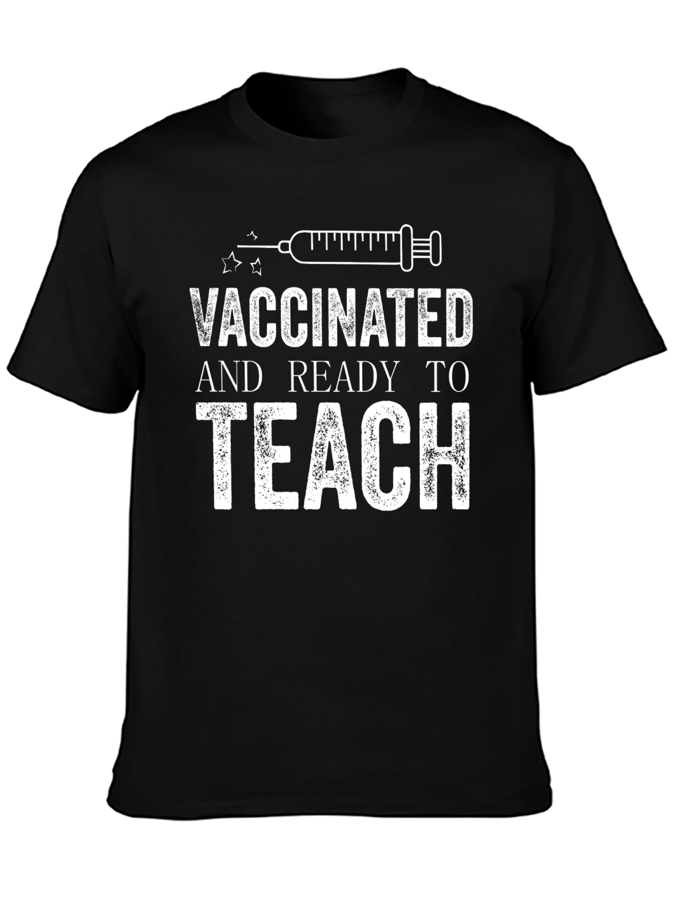 Vaccinated & Ready to Teach Black T-Shirt