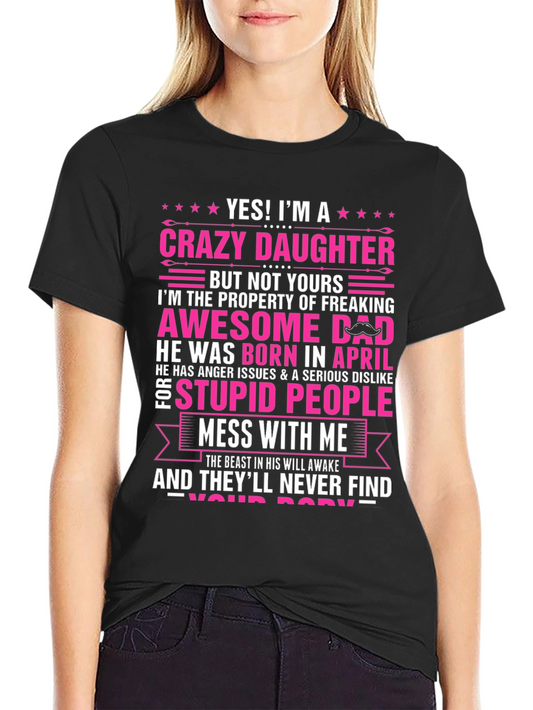 Crazy Daughter Awesome Dad T-Shirt