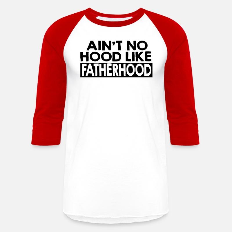 Ain't no hood like fatherhood, Father's Day, Daddy