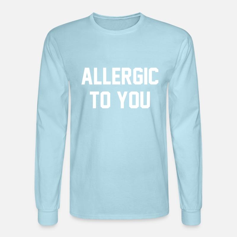 ALLERGIC TO YOU
