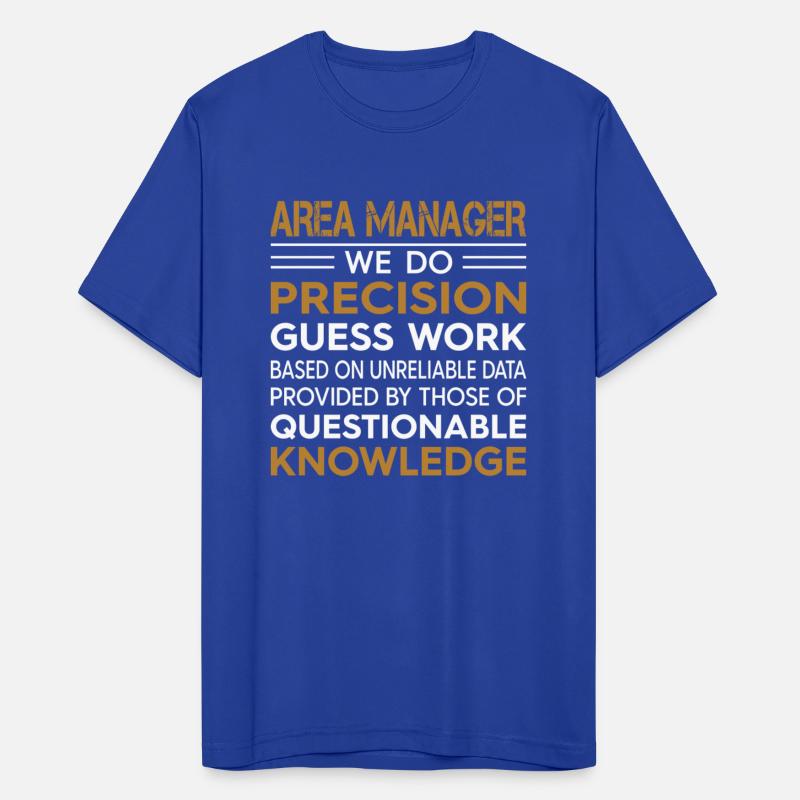 Area Manager We Do Precision Guess Work